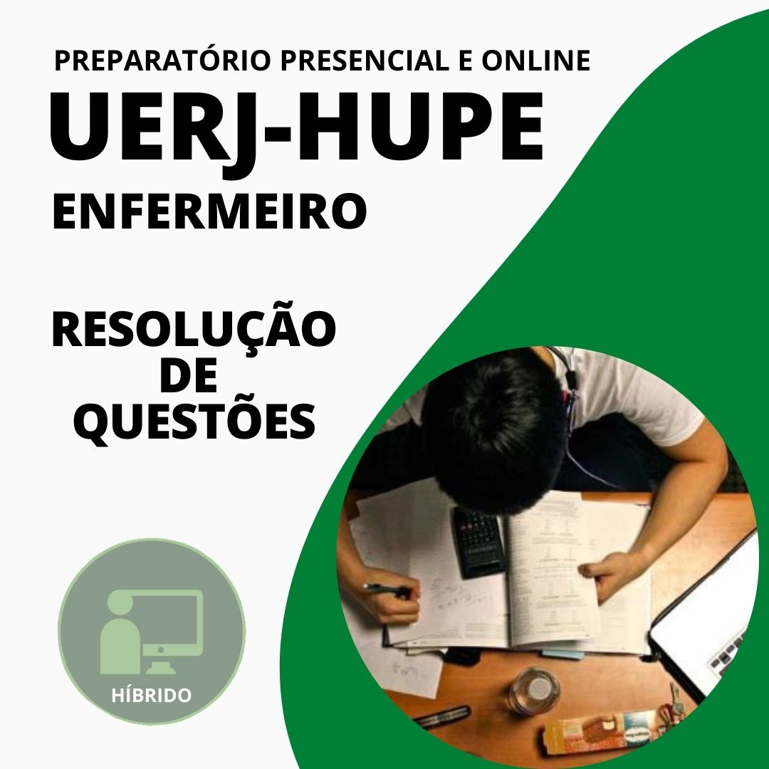 CURSO PREPARATÓRIO QUESTÕES HUPE HÍBRIDO (PRESENCIAL E ONLINE)